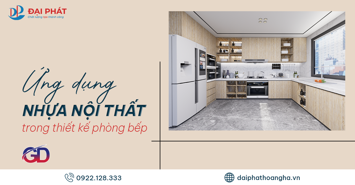 Ứng Dụng Nhựa Nội Thất Trong Thiết Kế Phòng Bếp 2025