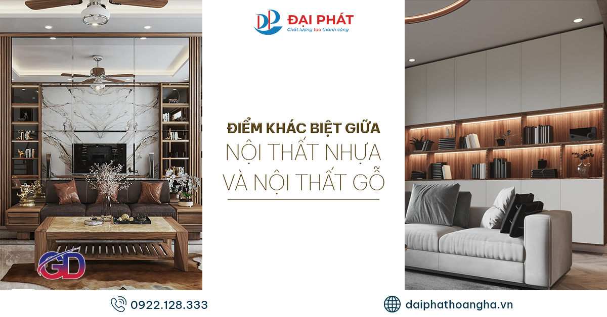 SO SÁNH NỘI THẤT NHỰA VÀ NỘI THẤT GỖ 2025 – LỰA CHỌN NÀO PHÙ HỢP?
